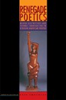 Renegade Poetics - Evie Shockley - 9781609380588