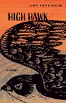 High Hawk - Amy Frykholm - 9781609389734