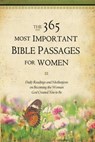 The 365 Most Important Bible Passages for Women - GRQ Inc. ; Karen Whiting - 9781609418434