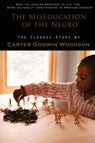 The Miseducation of the Negro - Carter Godwin Woodson - 9781609421182