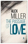 The Passage of Love - MILLER,  Alex - 9781609454647