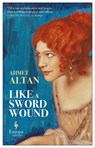 Like a Sword Wound - Ahmet Altan - 9781609454753