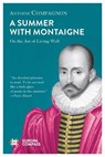 Compagnon, A: Summer with Montaigne - COMPAGNON,  Antoine ; Kover, Tina - 9781609455309