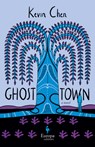 Ghost Town - Kevin Chen - 9781609457983