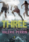 Perrin, V: Three - Valérie Perrin - 9781609458478