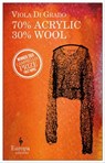 70% Acrylic 30% Wool - Viola Di Grado - 9781609458614