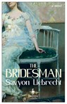 Liebrecht, S: BRIDESMAN - Savyon Liebrecht - 9781609459970
