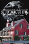 Haunted Inns, Pubs and Eateries of St. Augustine - Greg Jenkins Phd - 9781609494087