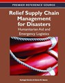Relief Supply Chain Management for Disasters - Gyongyi Kovacs ; Karen M. Spens - 9781609608248