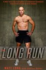 The Long Run - Matt Long ; Charlie Butler - 9781609612092