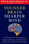 Younger Brain, Sharper Mind - Eric R. Braverman - 9781609613679