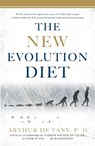 The New Evolution Diet - Arthur De Vany - 9781609613761