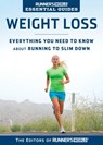 Runner's World Essential Guides: Weight Loss - Editors of Runner's World Maga - 9781609614133