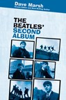 The Beatles' Second Album - Dave Marsh - 9781609617165