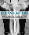 Foundation - Eric Goodman ; Peter Park - 9781609617714
