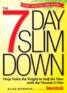 The 7-Day Slim Down - Alisa Bowman ; Editors of Women's Health Maga - 9781609617776