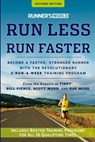 Runner's World Run Less, Run Faster - Bill Pierce ; Ray Moss ; Scott Murr ; Editors of Runner's World Maga - 9781609618032