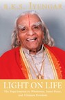 Light on Life - B.K.S. Iyengar ; John J. Evans ; Douglas Abrams - 9781609619589