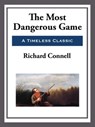 The Most Dangerous Game - Richard Connell - 9781609775391