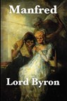 Manfred - Lord Byron - 9781609775742