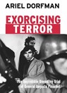 Exorcising Terror - Ariel Dorfman - 9781609802080