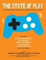 The State of Play - Daniel Goldberg - 9781609806408