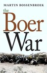 The Boer War - Martin Bossenbroek - 9781609807474