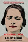 No-Signal Area - Robert Perisic - 9781609809713