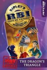 Ripley's RBI 02: Dragon's Triangle - Ripley's Believe It Or Not! - 9781609910341