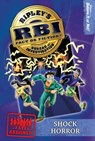 Ripley's RBI 07: Shock Horror - Ripley's Believe It Or Not! - 9781609910396