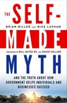 The Self-Made Myth - Brian Miller ; Mike Lapham - 9781609945084