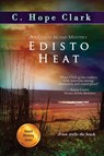 Edisto Heat - C Hope Clark - 9781610261777