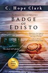 Badge of Edisto - C. Hope Clark - 9781610261821
