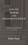 For the Poor and Disenfranchised - Robert Saute - 9781610277969