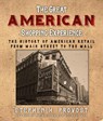 The Great American Shopping Experience - Stephen H Provost - 9781610359917