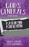 God's Generals For Kids-Volume 1 - Roberts Liardon ; Olly Goldenberg - 9781610362283