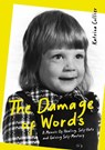 The Damage of Words - Katrina Collier - 9781610369138