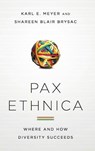 Pax Ethnica - Karl E. Meyer ; Shareen Blair Brysac - 9781610390484