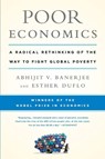Poor Economics - Abhijit Banerjee ; Esther Duflo - 9781610390934