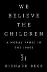 We Believe the Children - Richard Beck - 9781610392877
