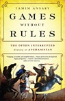 Games without Rules - Tamim Ansary - 9781610393195