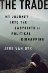 The Trade - Jere Van Dyk - 9781610394321