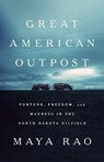 Great American Outpost - Maya Rao - 9781610396462