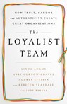 The Loyalist Team - Linda Adams ; Abby Curnow-Chavez ; Audrey Epstein ; Rebecca Teasdale - 9781610397568