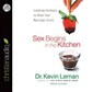 Sex Begins in the Kitchen -  - 9781610457651