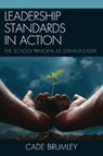 Leadership Standards in Action - Cade Brumley - 9781610483919