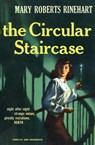 The Circular Staircase - Mary Roberts Rinehart - 9781610530132