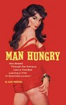 Man Hungry - Alan Marshall - 9781610530149