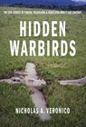 Hidden Warbirds - Nicholas A. Veronico - 9781610588119