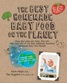 The Best Homemade Baby Food on the Planet - Karin Knight ; Tina Ruggiero - 9781610595193